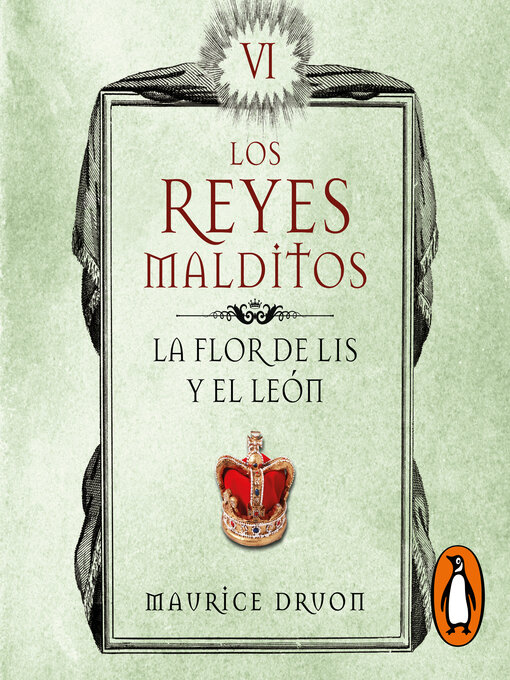 Title details for La flor de lis y el león (Los Reyes Malditos 6) by Maurice Druon - Available